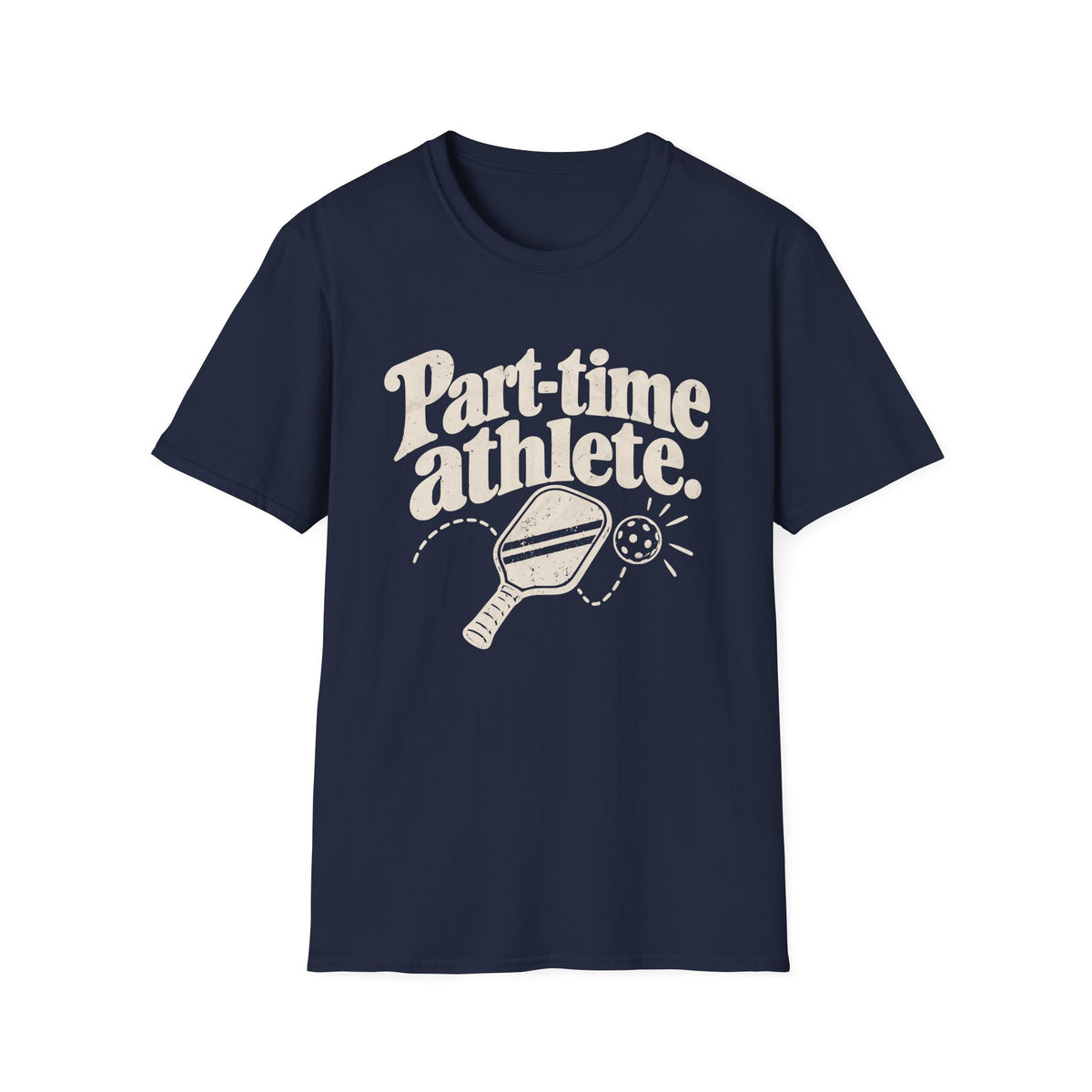 Part-Time Athlete T-Shirt