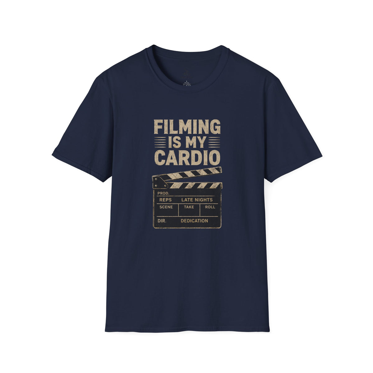 Filming Is My Cardio T-Shirt