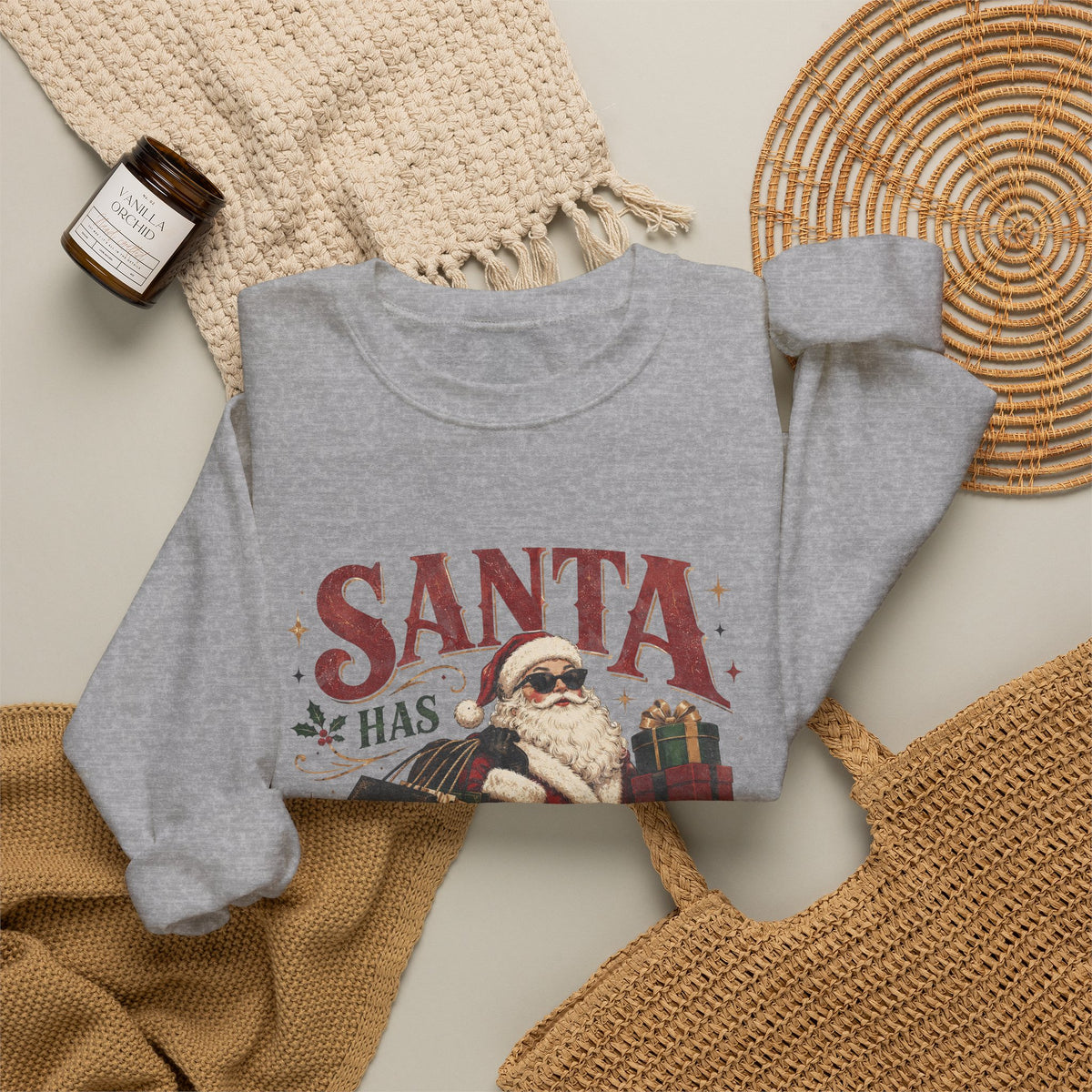 Santa Has Expensive Taste Sweatshirt