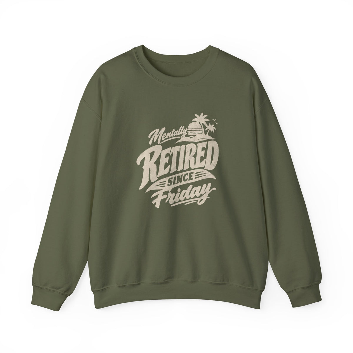 Retired Since Friday Sweatshirt