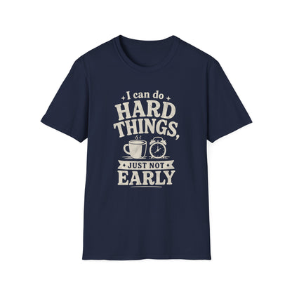 I Can Do Hard Things T-Shirt