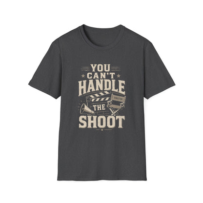 Can't Handle the Shoot Tee