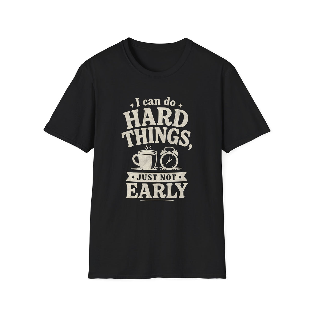 I Can Do Hard Things T-Shirt