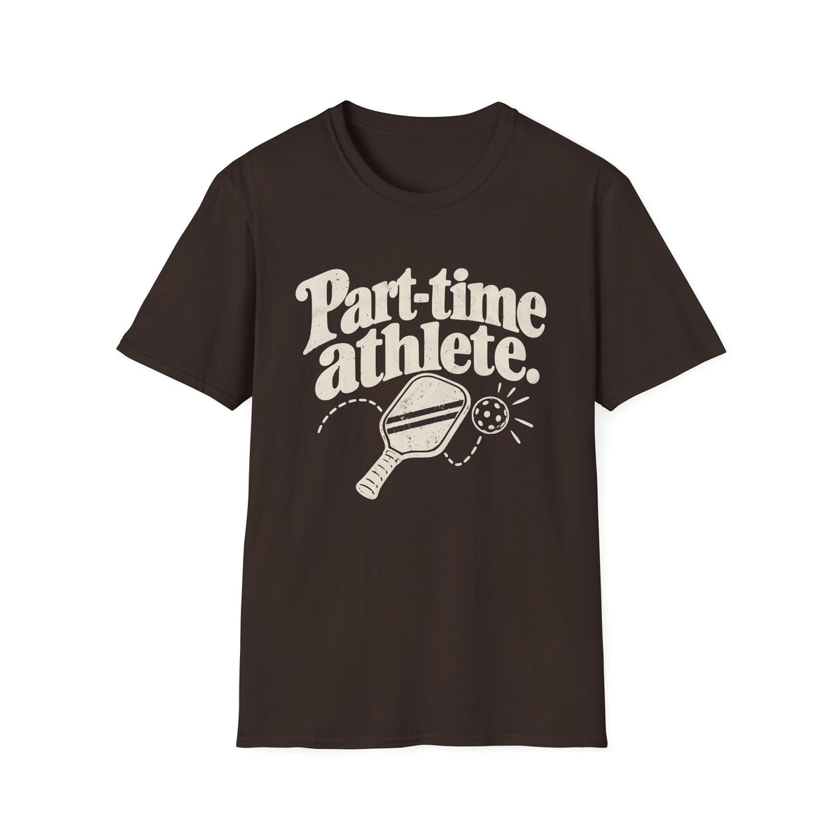 Part-Time Athlete T-Shirt