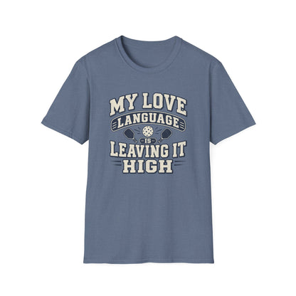 Love Language Is Leaving It High Tee