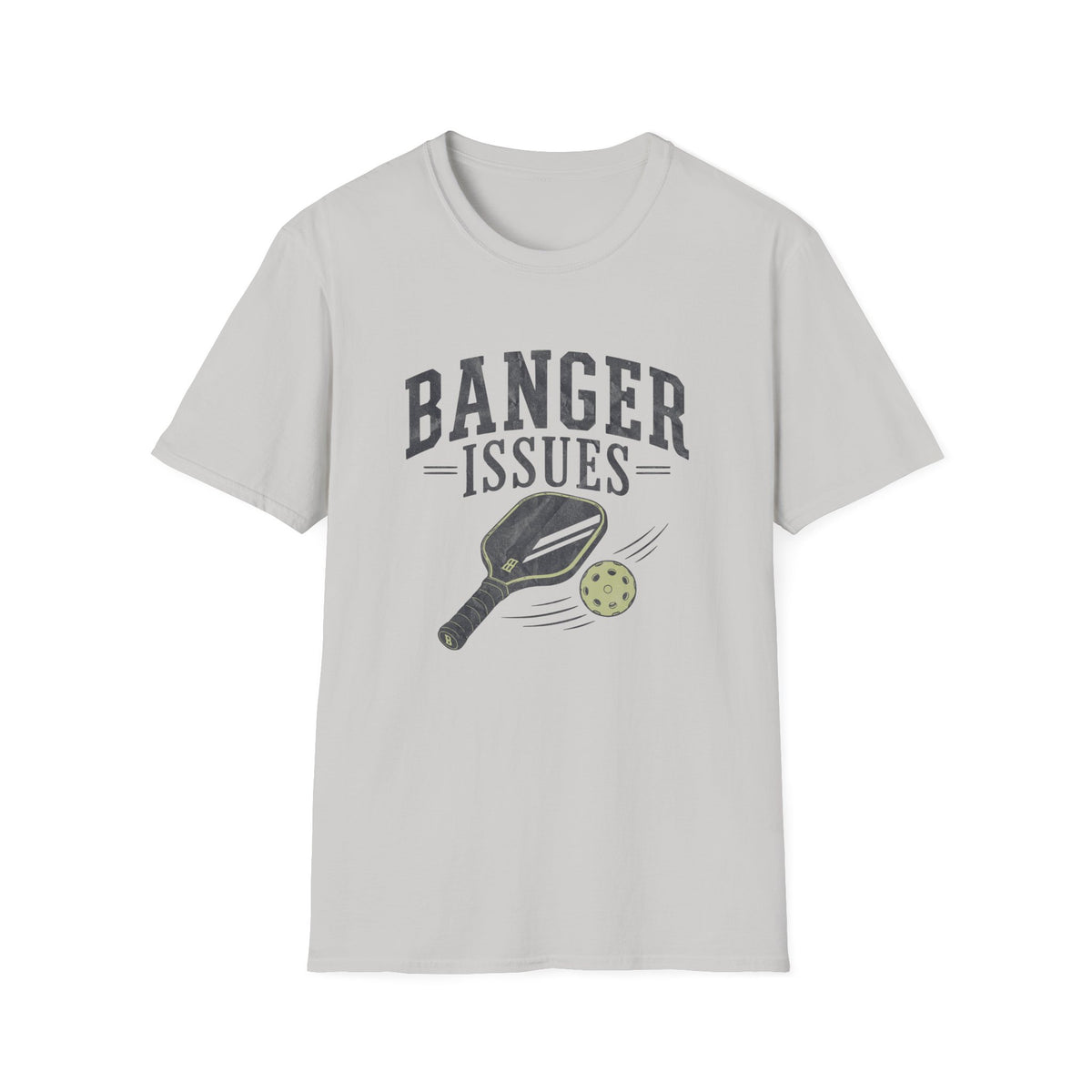 Banger Issues Pickleball T‑Shirt
