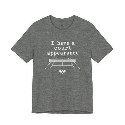 Court Appearance Tennis T‑Shirt