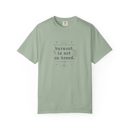 Burnout Not On Brand T-Shirt
