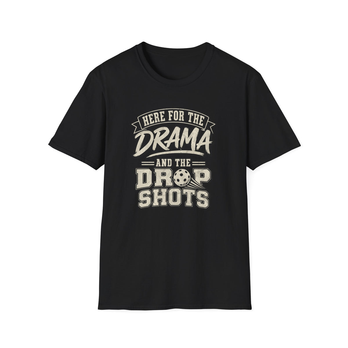 Here for the Drama Tee