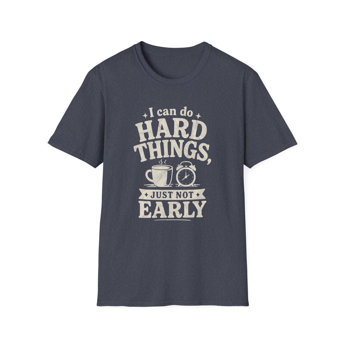 I Can Do Hard Things T-Shirt