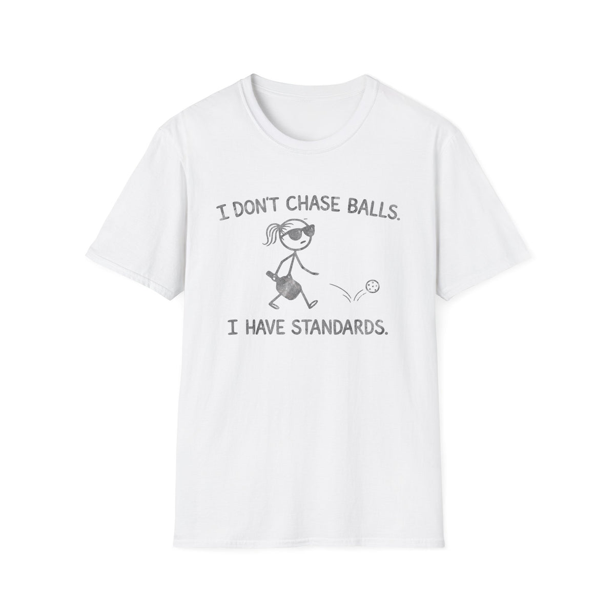 I Don’t Chase Balls Tee