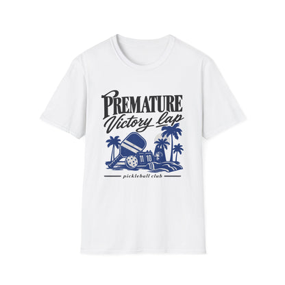 Premature Victory Lap T-Shirt