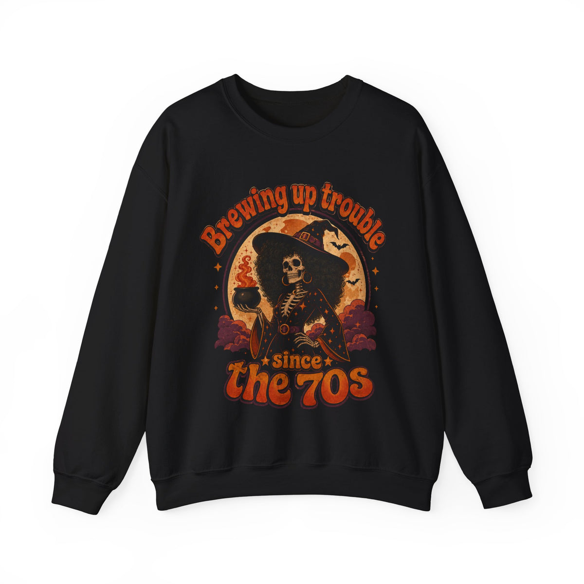 Brewing Up Trouble Since the 70s Sweatshirt