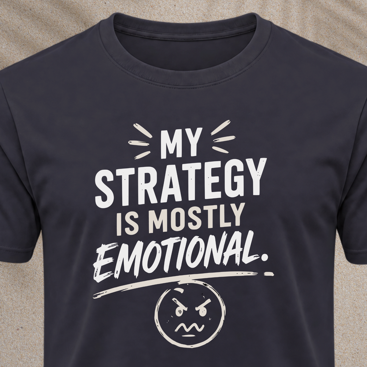 emotional strategy T-Shirt