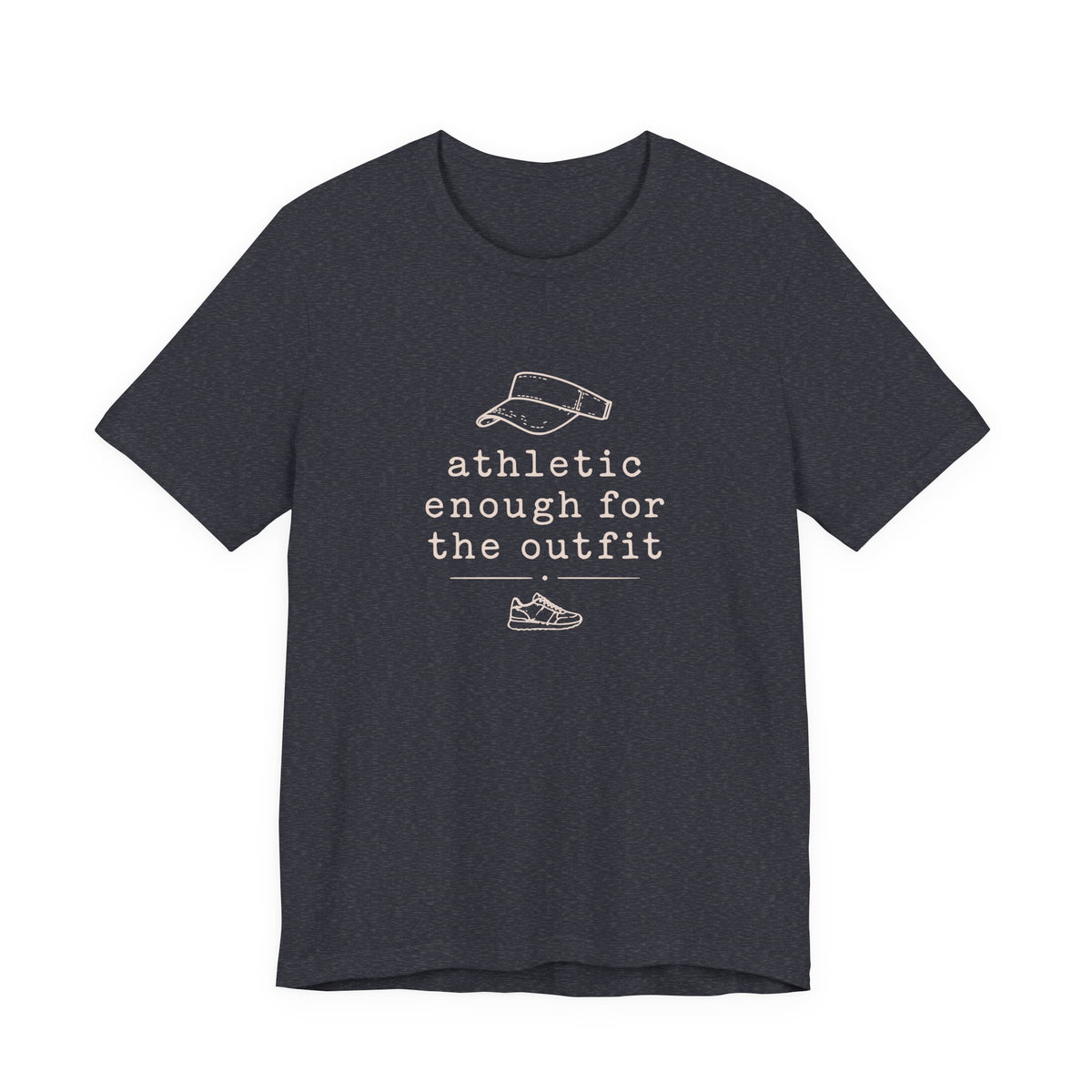Athletic enough Tee