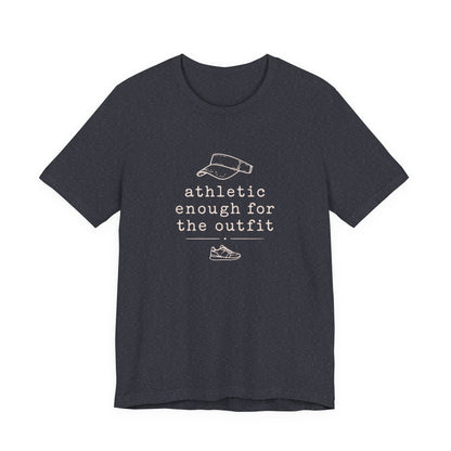 Athletic enough Tee