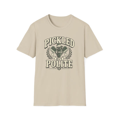 Pickled But Polite T-Shirt