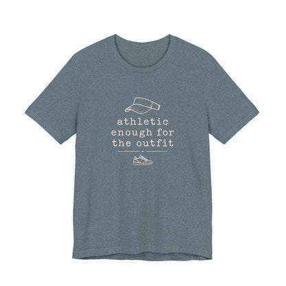 Athletic enough Tee