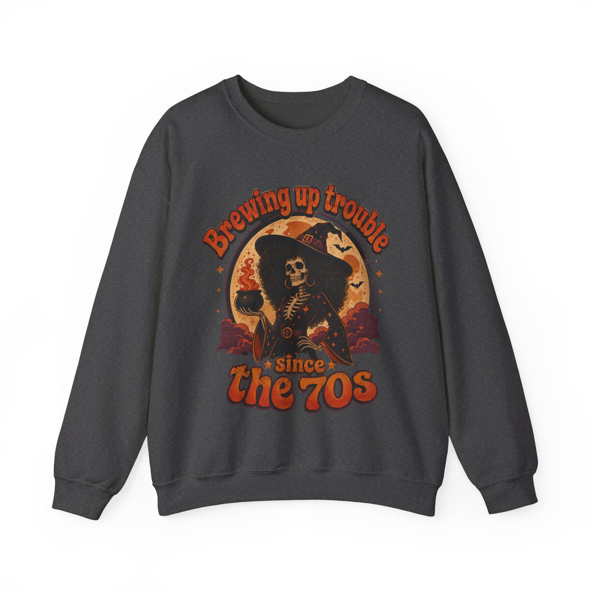 Brewing Up Trouble Since the 70s Sweatshirt