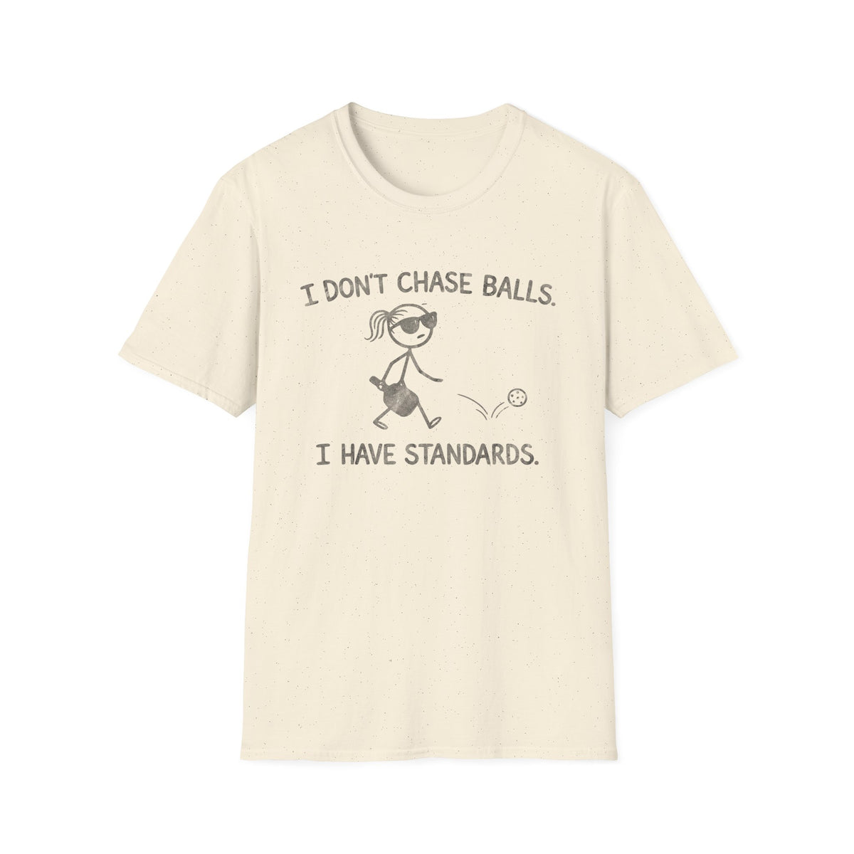 I Don’t Chase Balls Tee