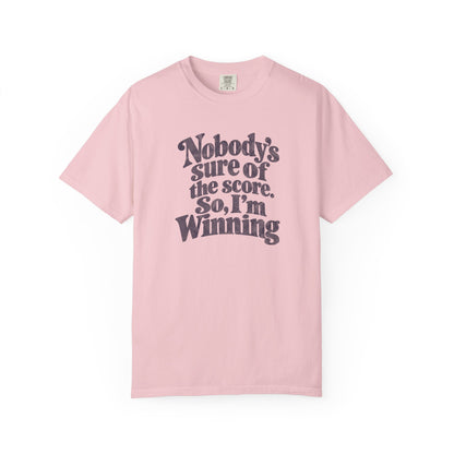 I'm Winning T-Shirt