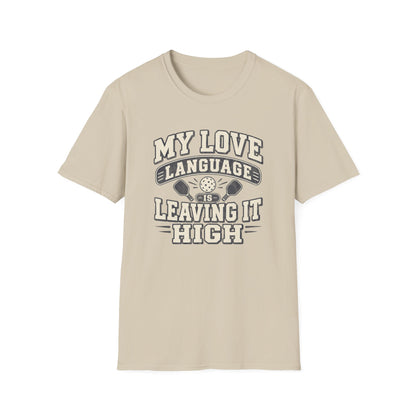 Love Language Is Leaving It High Tee