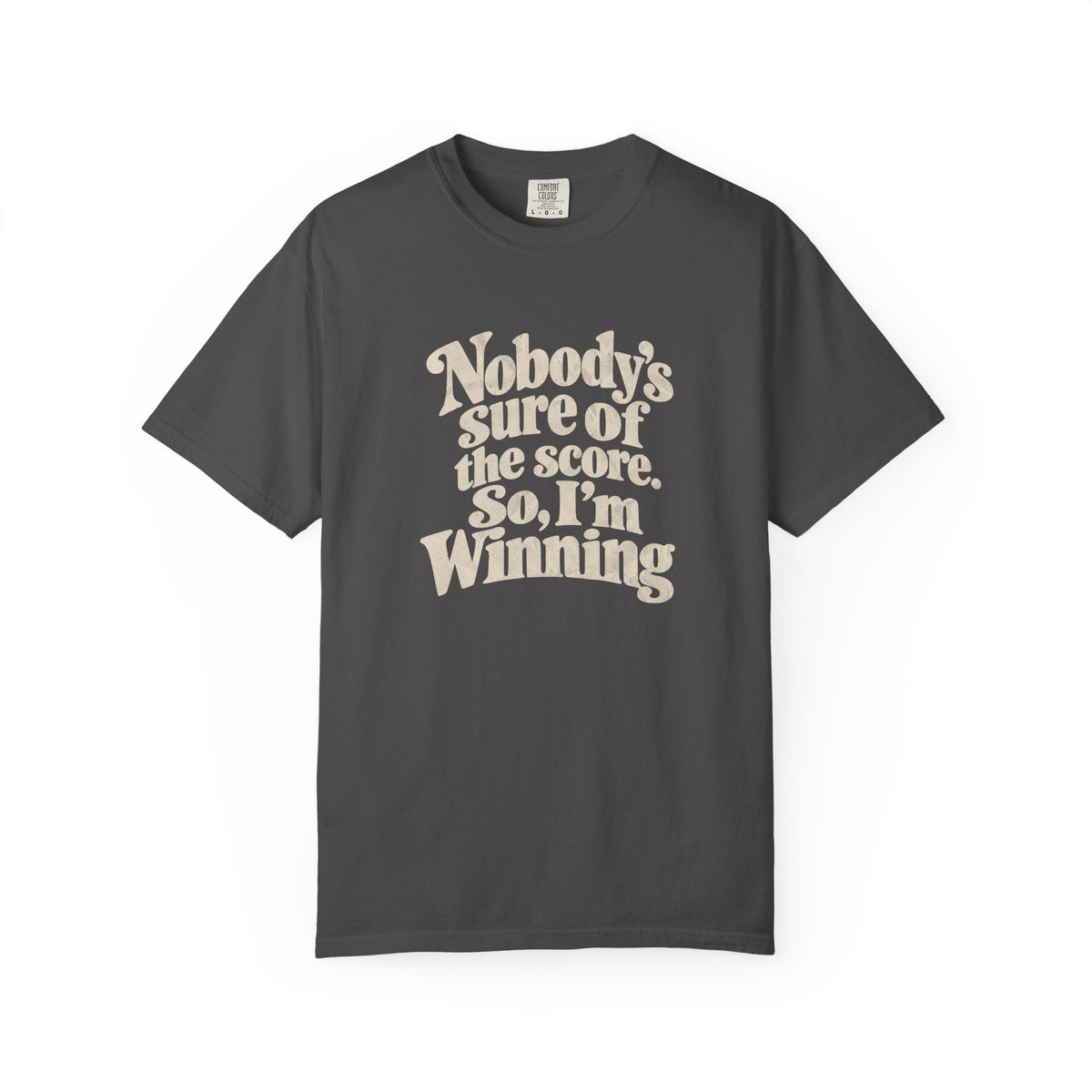 I'm Winning T-Shirt