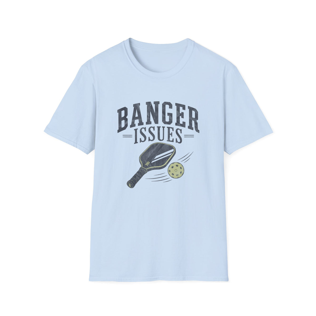 Banger Issues Pickleball T‑Shirt