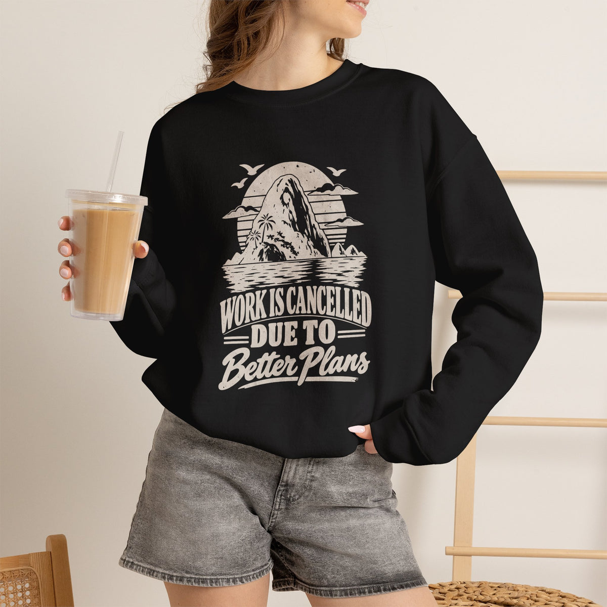 Work Is Cancelled Sweatshirt