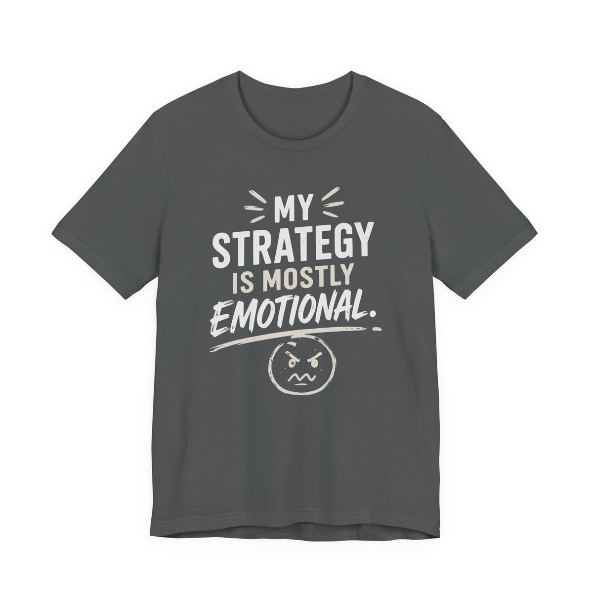 emotional strategy T-Shirt