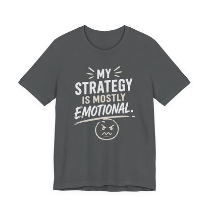emotional strategy T-Shirt
