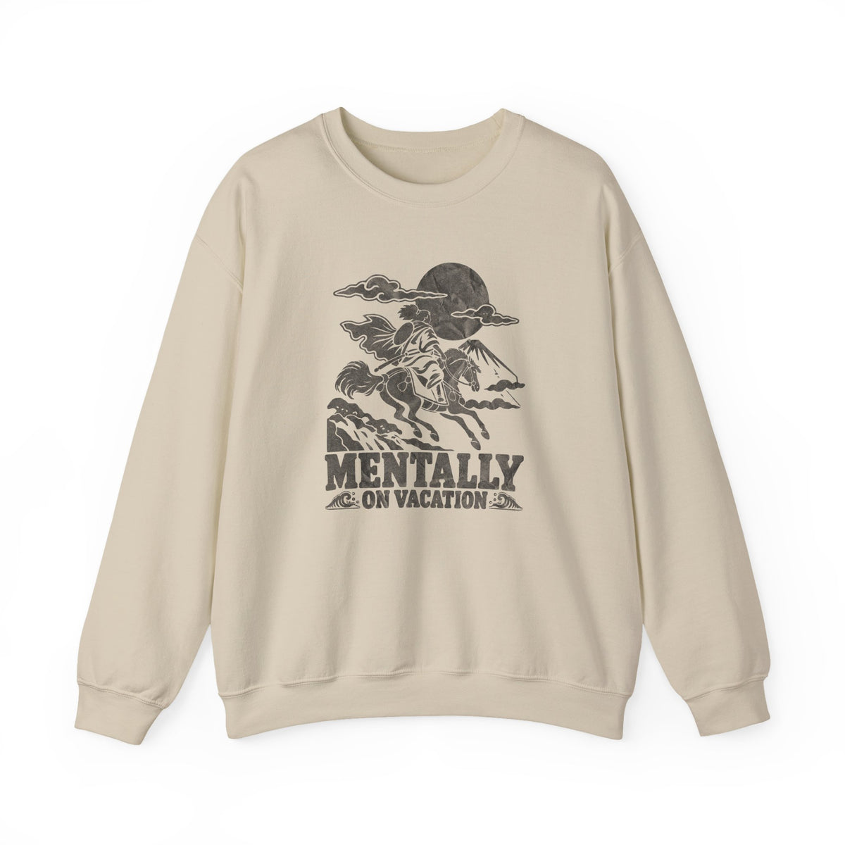 Mentally on Vacation Sweatshirt