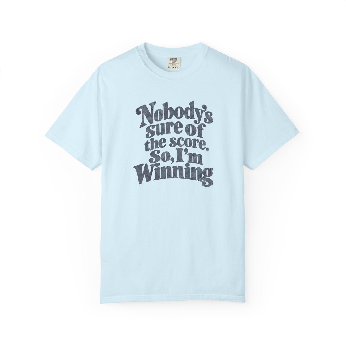 I'm Winning T-Shirt