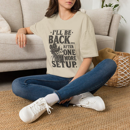 One More Setup T-Shirt