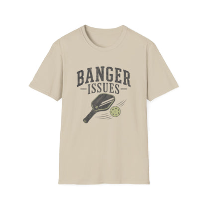Banger Issues Pickleball T‑Shirt