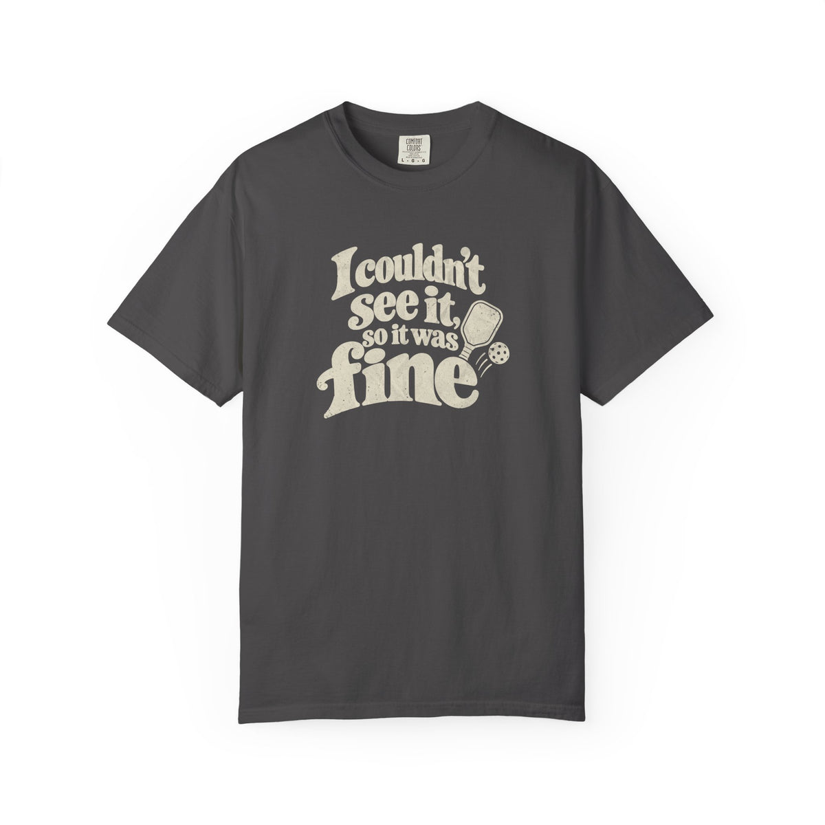I Couldn't See It T-Shirt