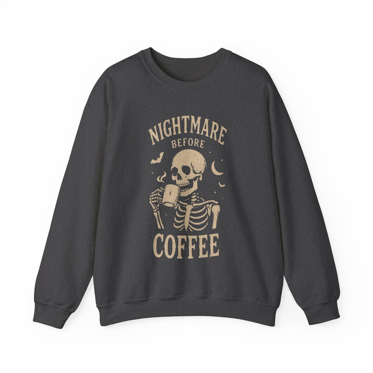 Nightmare Before Coffee Sweatshirt