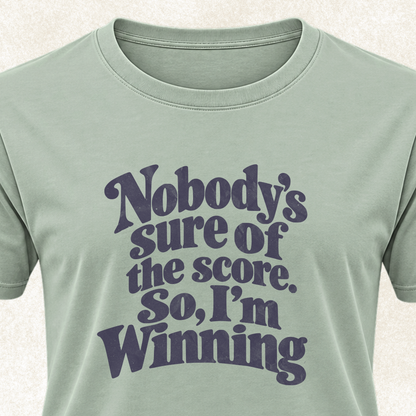 I'm Winning T-Shirt