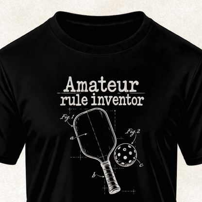Amateur Rule Inventor T-Shirt