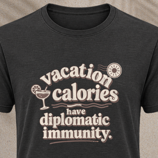 Vacation Calories Tee Shirt