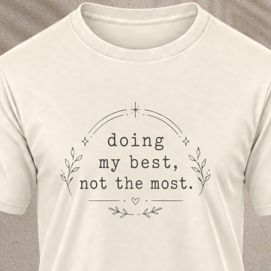 Doing my best T-Shirt