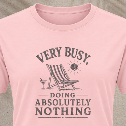 Busy Doing Absolutely Nothing T‑Shirt