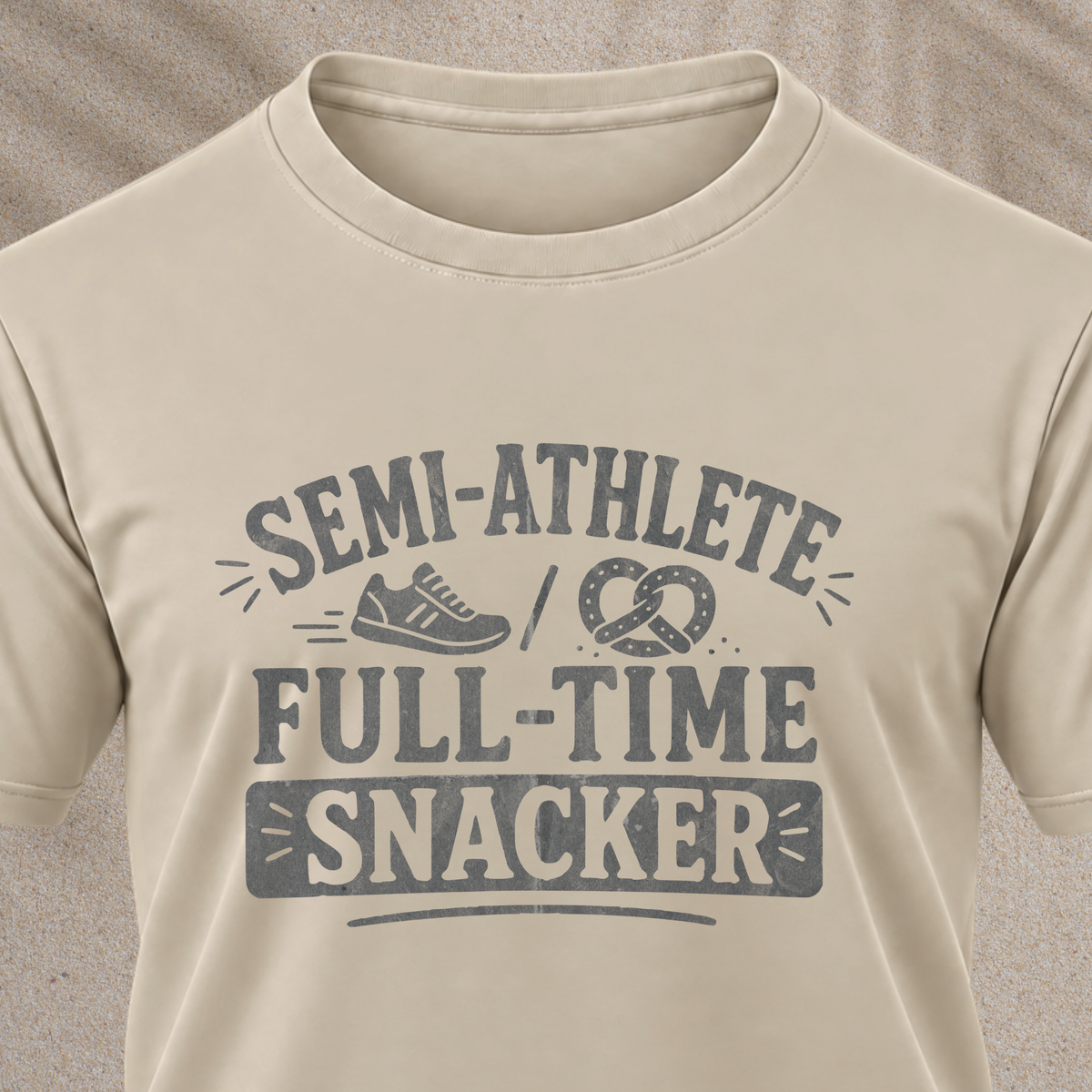 Semi-Athlete Full-Time Snacker T-Shirt