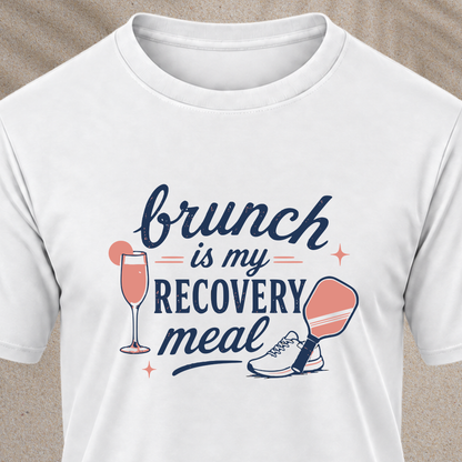 Brunch Is My Recovery Meal T-Shirt