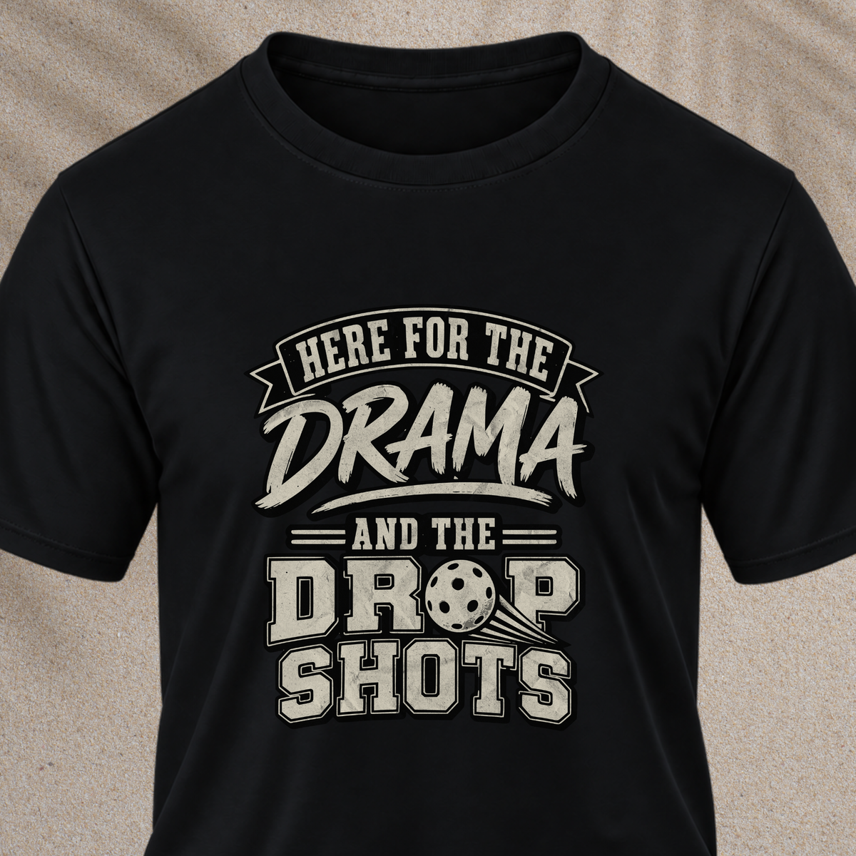 Here for the Drama Tee
