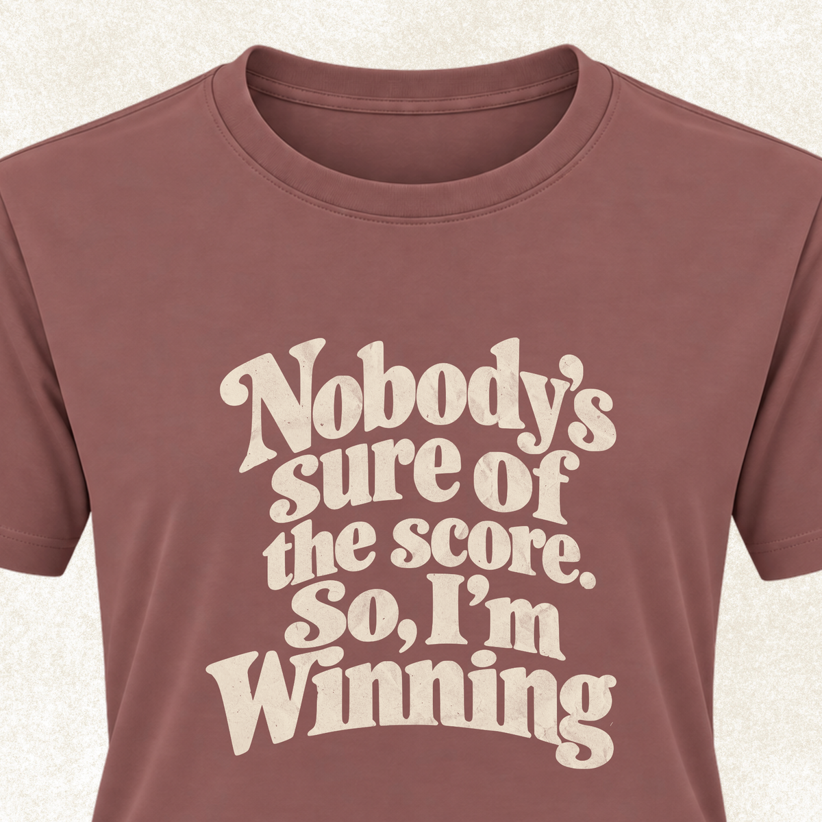I'm Winning T-Shirt