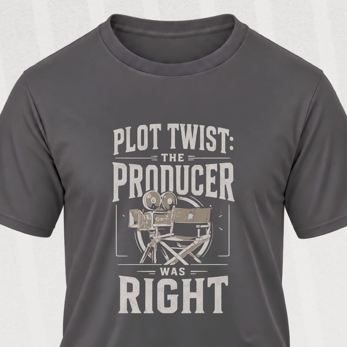 The Producer Was Right T-Shirt