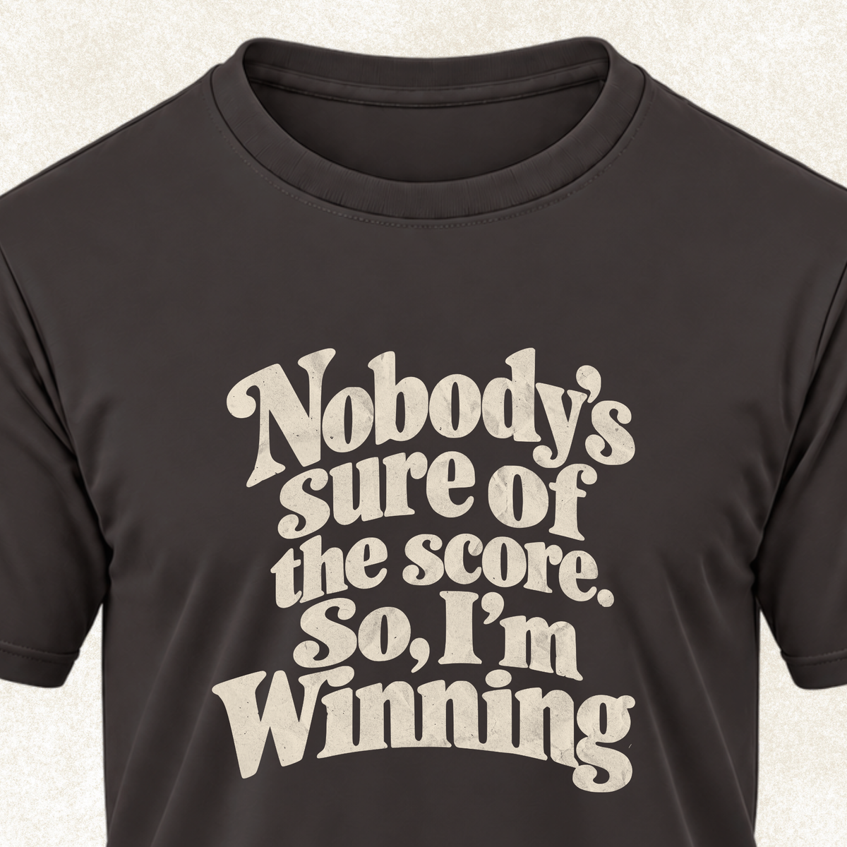 I'm Winning T-Shirt