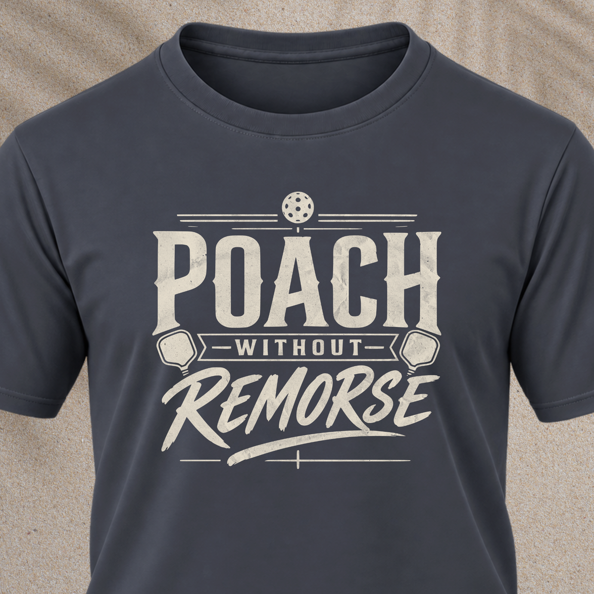 Poach Without Remorse T-Shirt