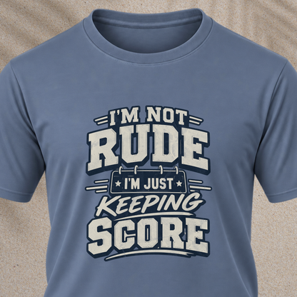 "I'm Not Rude" Graphic Tee